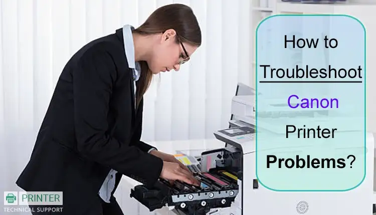 Troubleshoot Canon Printer