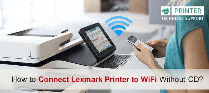 printer lexmark cd without wifi connect steps simple