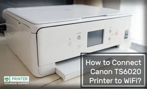 Connect Canon TS6020 Printer to WiFi