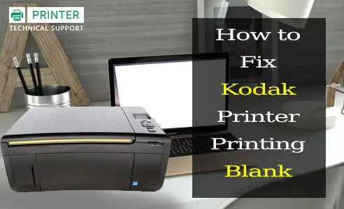 Kodak Printer Printing Blank Pages