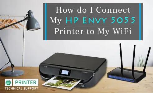 how to connect hp envy 5055 printer to computer