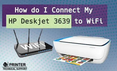Connect HP Deskjet 3639 to WiFi