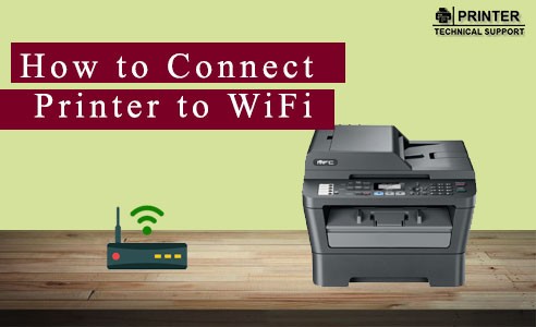 How to Connect Brother Printer to WiFi | Printer Technical Support