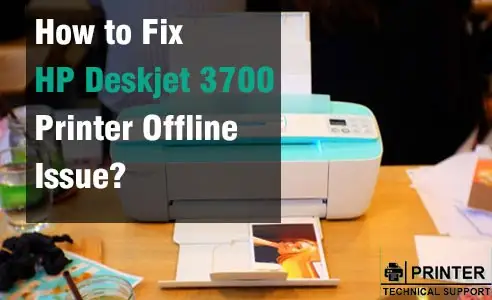 hp deskjet 3700 printer offline