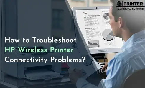 Troubleshoot HP Wireless Printer Connectivity Problems