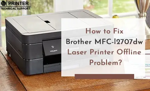 Fix Brother MFC-l2707dw Laser Printer Offline Problem