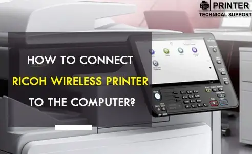 Connect Ricoh Wireless Printer to the Computer