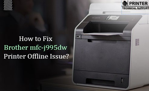How To Fix Brother Mfc J995dw Printer Offline Issue Printer Technical Support