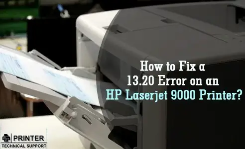 Fix a 13.20 Error on an HP Laserjet 9000 Printer