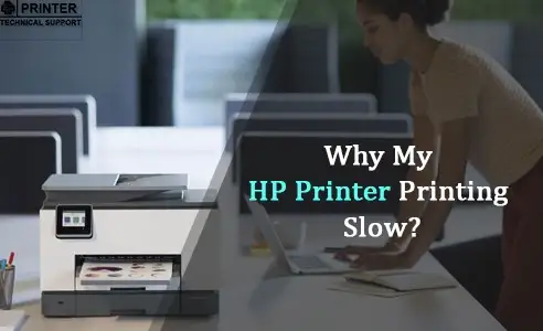 HP Printer Printing Slow
