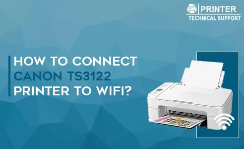 Connect Canon TS3122 Printer to WiFi