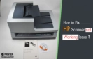 How to Fix HP Scanner Not Working Issue?