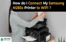 How do I Connect My Samsung M283x Printer to WiFi?