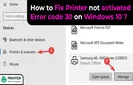 How to Fix Printer Not Activated Error Code 30 on Windows 10