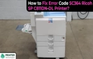 How to Fix Error Code SC364 Ricoh SP C811DN-DL Printer?