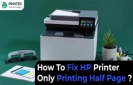 How To Fix HP Printer Only Printing Half Page?