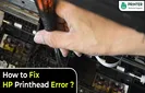 How to Fix HP Printhead Error