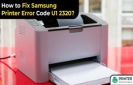 How Do I Fix Samsung Printer Error Code U1 2320?