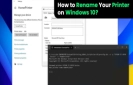 How to Rename Your Printer on Windows 10?