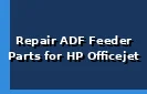 Repair ADF Feeder Parts for HP Officejet Pro