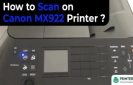 How to Scan on Canon MX922 Printer?
