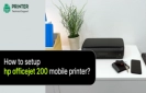 setup hp officejet 200 mobile printer