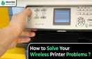 How to Solve Your Wireless Printer Problems