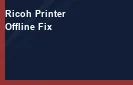How to Turn Ricoh Printer Online from Offline