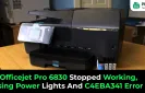HP Officejet Pro 6830 Stopped Working, Flasing Power Lights And C4EBA341 Error