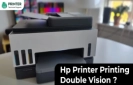 Hp Printer Printing Double Vision