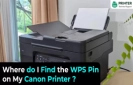 Where do I Find the WPS Pin on My Canon Printer?