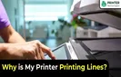 Why is My Printer Printing Lines