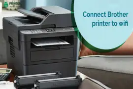How To Connect Brother Printer To Wifi? (Easy Steps)