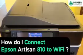 How do I Connect Epson Artisan 810 to WiFi?