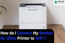 How to Connect My Brother HL 1210w Printer to WiFi?