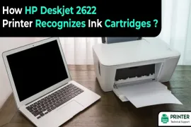 How HP Deskjet 2622 Printer Recognizes Ink Cartridges