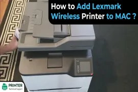 How to Add Lexmark Wireless Printer to MAC