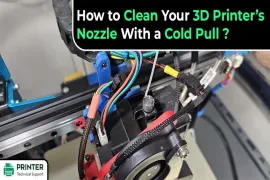 How to Clean Your 3D Printer Nozzle With a Cold Pull