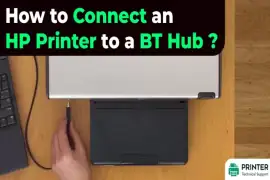 How to Connect an HP Printer to a BT Hub?