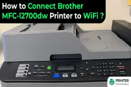 How to Connect Brother MFC-l2700dw Printer to WiFi?