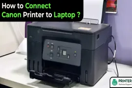 How to Connect Canon Printer to Laptop