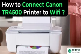 How to Connect Canon TR4500 Printer to Wifi