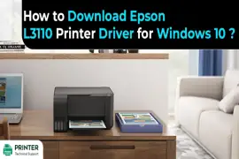 How to Download Epson L3110 Printer Driver for Windows 10?