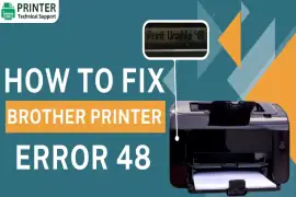 How to Fix Brother Printer Error 48