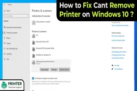 How to Fix Cant Remove Printer on Windows 10