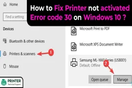 How to Fix Printer Not Activated Error Code 30 on Windows 10