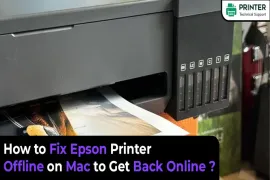 How to Fix Epson Printer Offline on Mac to Get Back Online