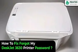 How To Fix Forgot My DeskJet 3630 Printer Password
