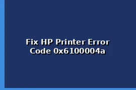 Fix HP Printer Error Code 0x6100004a