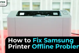 How to Fix Samsung Printer Offline Problem?